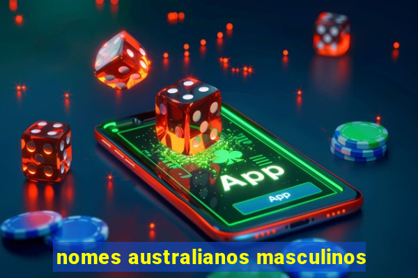 nomes australianos masculinos